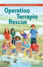 Adventures of the Sizzling Six: Operation Terrapin Rescue