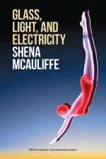 Glass, Light, and Electricity