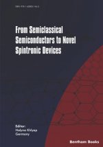 From Semiclassical Semiconductors to Novel Spintronic Devices