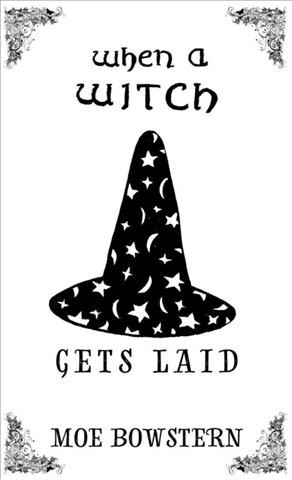 When a Witch Gets Laid