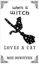 When a Witch Loves a Cat