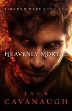 Heavenly Mortal: Volume 2