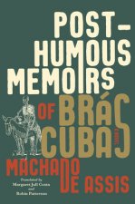 Posthumous Memoirs of Bras Cubas