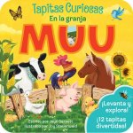 Muu / Moo (Spanish Edition): Tapitas Curiosas En La Granja