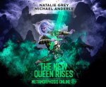 The New Queen Rises
