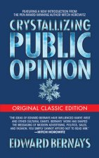 Crystallizing Public Opinion (Original Classic)
