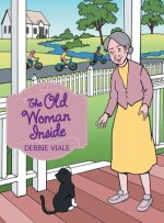Old Woman Inside