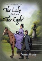 Lady and 'The Eagle'