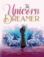 The Unicorn Dreamer: Volume 1