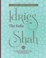 Sufis (Large Print Edition)