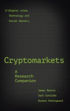 Cryptomarkets: A Research Companion