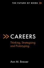 Careers: Thinking, Strategising and Prototyping