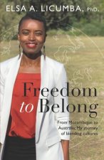 Freedom to Belong