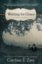 Waiting for Grace