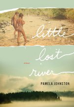 Little Lost River: A Novel Volume 1