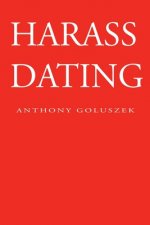 Harass Dating