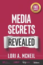 MEDIA SECRETS REVEALED