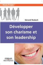 Developper son charisme et son leadership