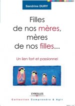 Filles de nos meres, meres de nos filles...