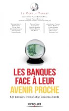 Les banques face a leur avenir proche