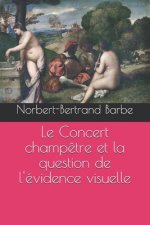 Le Concert champ?tre et la question de l'évidence visuelle