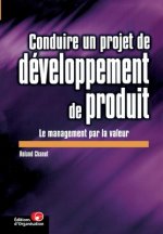 Conduire un projet de developpement de produit