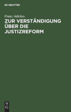 Zur Verstandigung UEber Die Justizreform