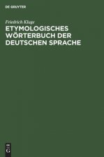 Etymologisches Woerterbuch der deutschen Sprache