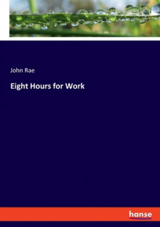 Eight Hours for Work