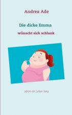 dicke Emma wunscht sich schlank