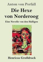 Die Hexe von Norderoog (Grossdruck)