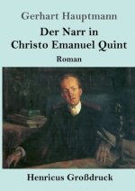 Der Narr in Christo Emanuel Quint (Grossdruck)