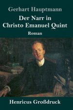 Der Narr in Christo Emanuel Quint (Grossdruck)