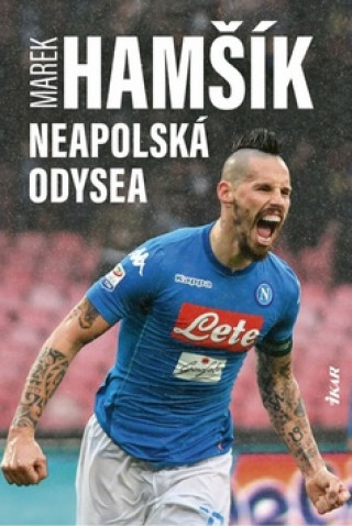 Marek Hamšík Neapolská odysea