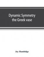 Dynamic symmetry; the Greek vase