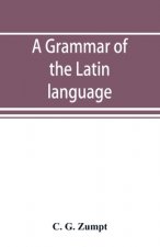grammar of the Latin language