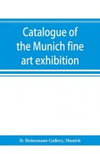 Catalogue of the Munich fine art exhibition