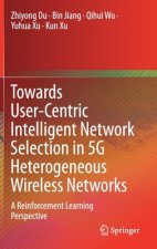 Towards User-Centric Intelligent Network Selection in 5G Heterogeneous Wireless Networks