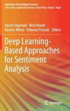 Deep Learning-Based Approaches for Sentiment Analysis