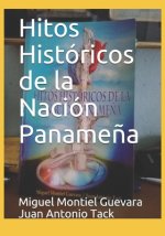Hitos Históricos de la Nación Paname?a