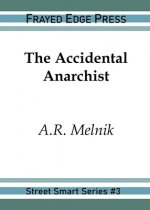 Accidental Anarchist