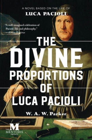 Divine Proportions of Luca Pacioli