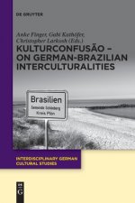 KulturConfusao - On German-Brazilian Interculturalities