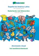 BABADADA, Espanol de America Latina - Nederlands met lidwoorden, diccionario visual - het beeldwoordenboek