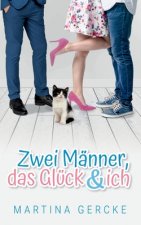 Zwei Manner, das Gluck und ich