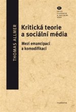 Kritická teorie a sociální média