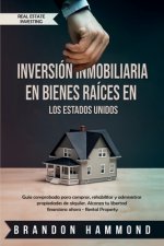 Inversion Inmobiliaria en Bienes Raices en los Estados Unidos