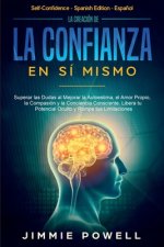 Creacion de la Confianza en Si Mismo