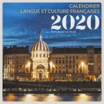 CALENDRUER 2020. LANGUE ET CULTURE FRANCAISE