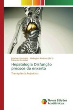 Hepatologia Disfunç?o precoce do enxerto